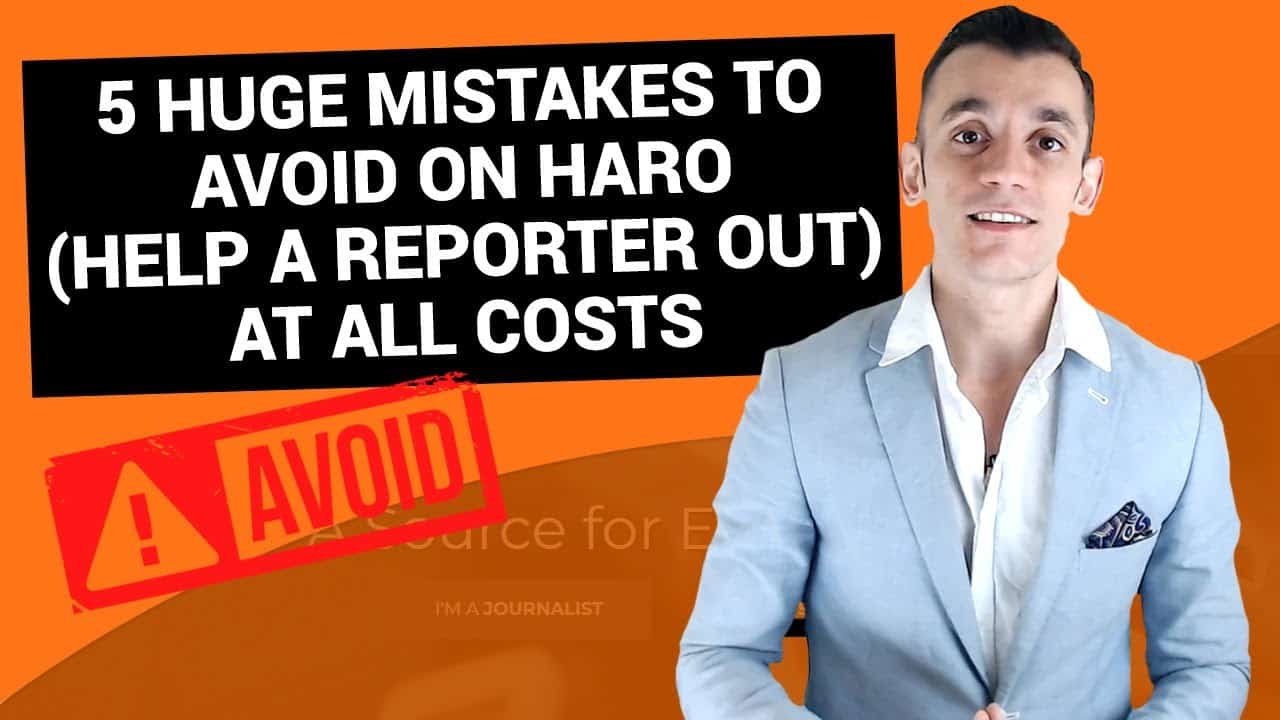 5 Huge Mistakes to Avoid on HARO