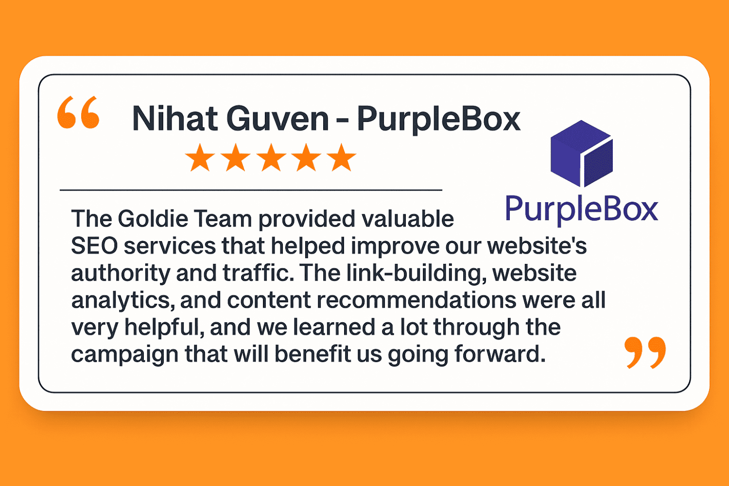 Testimonial from Nihat Guven, PurpleBox